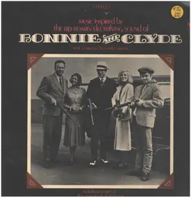 Soundtrack - Music Inspired By The Rip Roarin' Electrifying Sound Of "Bonnie And Clyde" (The Original Motion Pic