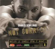 Charles Schillings - Not Correct