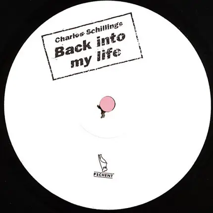 Charles Schillings - Back Into My Life