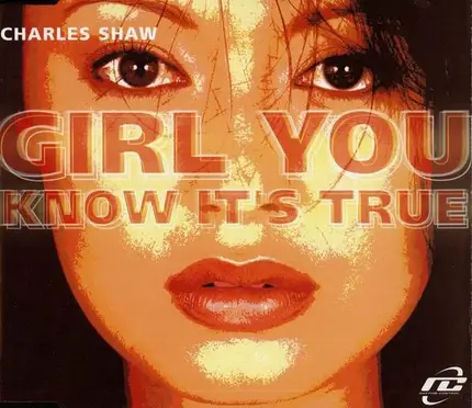Charles Shaw - Girl You Know It's True