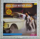 12inch Vinyl Single - Charles Shaw - Does Your Mother Know?