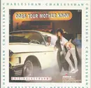 7inch Vinyl Single - Charles Shaw - Does Your Mother Know