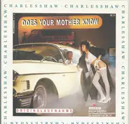 Charles Shaw - Does Your Mother Know
