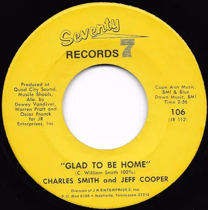 Charles Smith And Jeff Cooper - My Great Loss (Ashes To Ashes) / Glad To Be Home