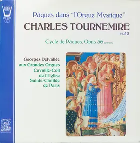 Georges Delvallee - Pâques Dans "L'Orgue Mystique" Vol. 2