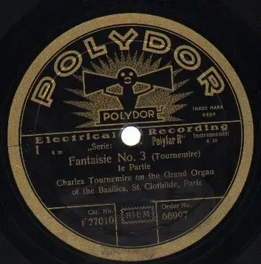 Charles Tournemire on the Grand Organ of the Basilica, St. Clothilde, Paris - Fantaisie No. 3: Ie Partie / IIe Partie