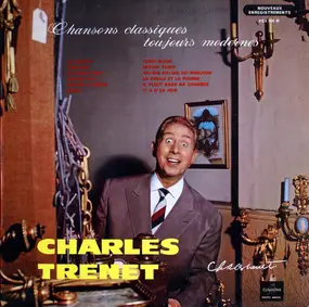Charles Trenet - Chansons Classiques Toujours Modernes
