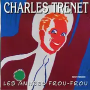 CD - Charles Trenet - Les Années Frou-Frou