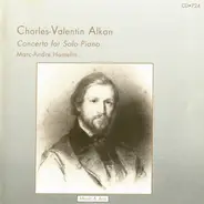 Alkan / Marc-André Hamelin - Concerto For Solo Piano