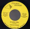 7inch Vinyl Single - Charles Vickers - An April Fool / I'm Lonely