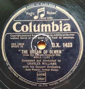 Charles Williams Concert Orchestra - The Dream Of Olwen / While I Live