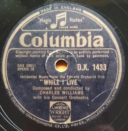 Charles Williams Concert Orchestra - The Dream Of Olwen / While I Live
