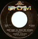 7inch Vinyl Single - Charles Wolcott , MGM Studio Orchestra - Ruby Duby Du From Key Witness / Leatherjacket Cowboy