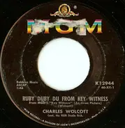 Charles Wolcott , MGM Studio Orchestra - Ruby Duby Du From Key Witness / Leatherjacket Cowboy