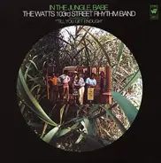 Charles Wright & The Watts 103rd St Rhythm Band - In the Jungle, Babe