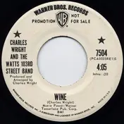 Charles Wright - Wine / Nobody (Tellin' Me 'Bout My Baby)