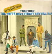 The Watts 103rd Street Rhythm Band - Together