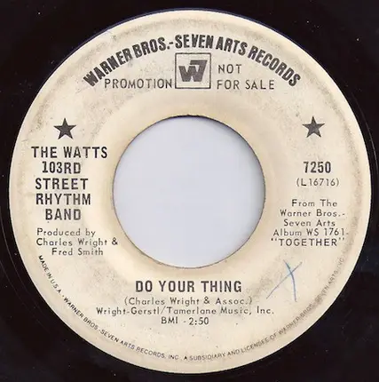 Charles Wright & The Watts 103rd St Rhythm Band - Do Your Thing / A Dance, A Kiss And A Song