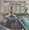 Double LP - Charles Wright - Doing What Comes Naturally