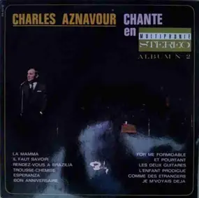 Charles Aznavour - Chante En Multiphonie Stéréo - Album No 2