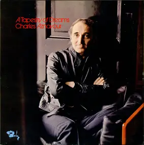 Charles Aznavour - A Tapestry of Dreams