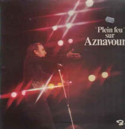 Charles Aznavour - Plein Feu Sur Aznavour