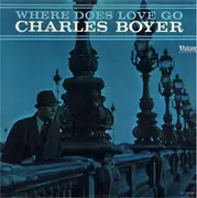 LP - Charles Boyer - Where Does Love Go