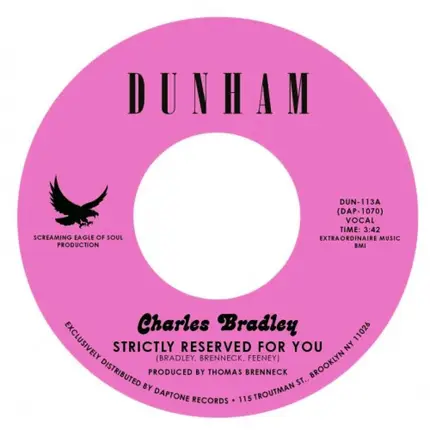 Charles Bradley - Strictly Reserved For You / Let Love...