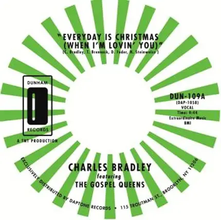 Charles Bradley (Ft.The Gospel Queens) - Every Day Is Christmas