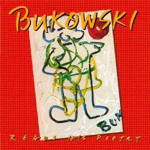 Charles Bukowski - Reads His Poetry