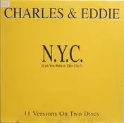 Charles & Eddie - N.Y.C. (Can You Believe This City ?)
