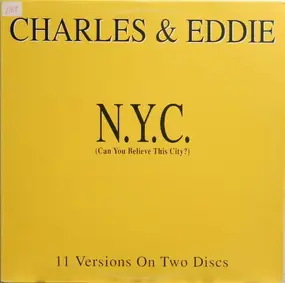 Charles & Eddie - N.Y.C. (Can You Believe This City ?)