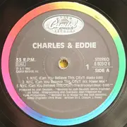 2 x 12inch Vinyl Single - Charles & Eddie - N.Y.C. (Can You Believe This City ?)