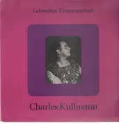 LP - Charles Kullmann - Lebendige Vergangenheit