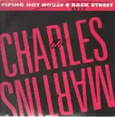 12inch Vinyl Single - Charles Martins - Piping Hot House / Back Street