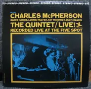 Charles McPherson - The Quintet/Live! (Recorded Live At The Five Spot)