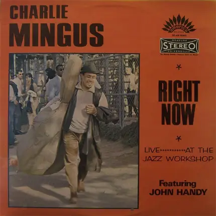 Charles Mingus, John Handy - Right Now: Live at the Jazz Workshop