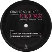 12inch Vinyl Single - Charles Schillings & Pompon F. Feat. Clémentine Célarié - Tengo Nada