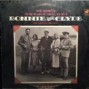 LP - Charles Strouse - Music Inspired By The Rip Roarin' Electrifying Sound Of 'Bonnie And Clyde' (The Original Motion Picture Score)