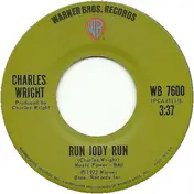 Charles Wright - Run Jody Run / Soul Train