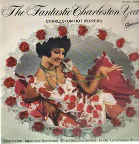 Charleston Hot Peppers - The Fantastic Charleston Years