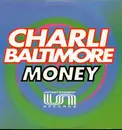 12inch Vinyl Single - Charli Baltimore - Money