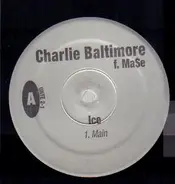 Charli Baltimore, Mase - Ice