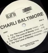 Charli Baltimore - For The Love Of Money