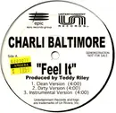12inch Vinyl Single - Charli Baltimore - Feel It / Thorough Bitches