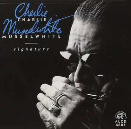 Charlie Musselwhite - Signature