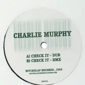 Charlie Murphy - Check It