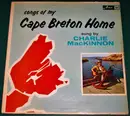 LP - Charlie MacKinnon - Songs Of My Cape Breton Home - Mono