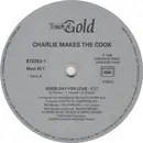 12inch Vinyl Single - Charlie Makes The Cook - Good Day For Love