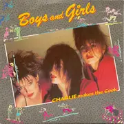 7inch Vinyl Single - Charlie Makes The Cook - Boys And Girls